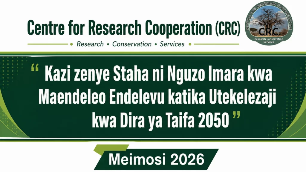 KAZI ZENYE STAHA NI NGUZO IMARA KWA MAENDELEO ENDELEVU KATIKA UTEKELEZAJI KWA DIRA 2025